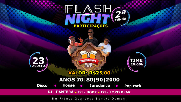 Flash Night – 2ª Edição dia 23 de Agosto